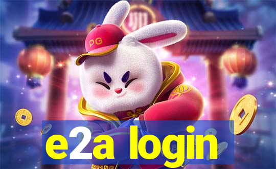 e2a login